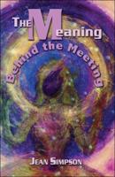 The Meaning Behind the Meeting 1424134056 Book Cover