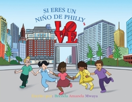 Si Eres Un Niño de Philly 2 (Spanish Edition) B0FJYZCMYZ Book Cover