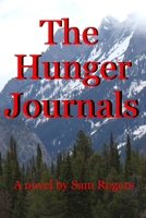 The Hunger Journals 1697806481 Book Cover