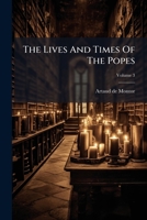 The Lives And Times Of The Popes 1024819698 Book Cover