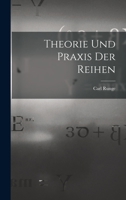 Theorie Und Praxis Der Reihen 1018349855 Book Cover