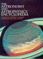 The Astronomy and Astrophysics Encyclopedia 0442263643 Book Cover
