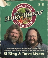 The Hairy Bikers' Food Tour Of Britain 0297859749 Book Cover