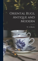 Oriental Rugs, Antique and Modern. 0486223663 Book Cover