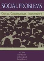 Social Problems: Causes, Consequences, Interventions 0195329759 Book Cover