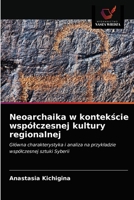 Neoarchaika w kontekście wspólczesnej kultury regionalnej 6203475432 Book Cover