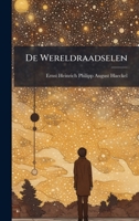 De Wereldraadselen (Dutch Edition) 1023821206 Book Cover