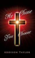 He Chose You Choose 1498435513 Book Cover