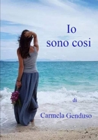 Io sono cosi 024449830X Book Cover