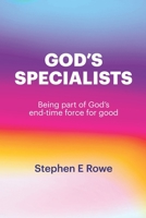 God's Specialists: Every believer is called, equipped and sent with God-given authorisation and abilities to help change the world B08GB4L9MW Book Cover
