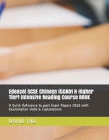 Edexcel GCSE Chinese (5CN01 H Higher Tier) Intensive Reading Course BOOK: A Quick Reference to past Exam Papers 2018 with Examination Skills & Explanations 109664326X Book Cover