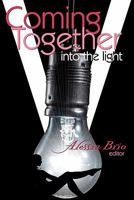 Coming Together: Into the Light 1450541003 Book Cover