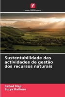Sustentabilidade das actividades de gestão dos recursos naturais (Portuguese Edition) 6208334284 Book Cover