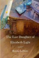 The Last Daughter of Elizabeth Light 153554144X Book Cover