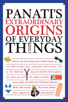 Panati's Extraordinary Origins of Everyday Things 0060964197 Book Cover