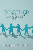 Together in Spirit B0FHKYDRQ2 Book Cover