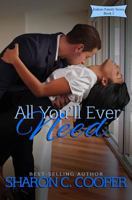 All You'll Ever Need 0990350533 Book Cover