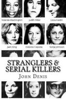 Stranglers & Serial Killers 1985309211 Book Cover