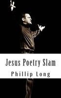 Jesus Poetry Slam 1466358920 Book Cover