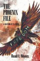 The Phoenix File: A Nation of Slaves 1479748412 Book Cover