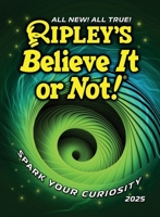 Ripley's Believe It or Not! 2025 1529941202 Book Cover