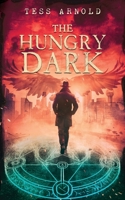 The Hungry Dark 173297733X Book Cover