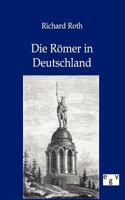 Die R Mer in Deutschland 3863826906 Book Cover