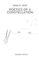 Poetics of a Constellation B0FWKF5FKC Book Cover