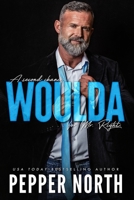Woulda: A Second Chance For Mr. Right B0C6W6XMJF Book Cover