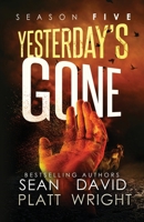 Yesterday's Gone Season Five 1629551635 Book Cover