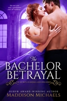 The Bachelor Betrayal B0CRT33XFV Book Cover