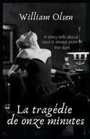 "La tragédie de onze minutes " B09QK95YHC Book Cover