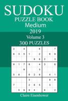300 Medium Sudoku Puzzle Book 2019 1727258819 Book Cover