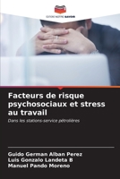 Facteurs de risque psychosociaux et stress au travail (French Edition) 6206602567 Book Cover