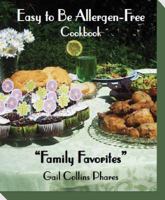Easy to Be Allergen-Free Cookbook 0615362370 Book Cover