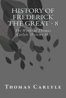 Carlyle's Frederick the Great 0226092968 Book Cover