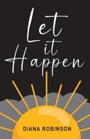 Let it Happen 1953241778 Book Cover