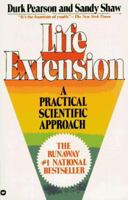 Life Extension: A Practical Scientific Approach 0446387355 Book Cover