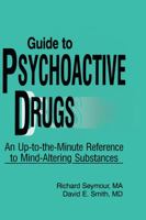 The Physician's Guide to Psychoactive Drugs 0866563822 Book Cover