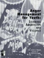 Anger Management for Youth: Stemming Aggression and Violence 1879639297 Book Cover