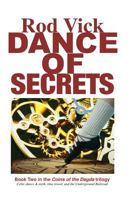 Dance of Secrets: Book 2 of the Coins of the Dagda Series 0692577505 Book Cover