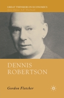 Dennis Robertson 1403999341 Book Cover