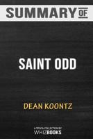 Summary of Saint Odd: An Odd Thomas Novel by Dean Koontz: Trivia/Quiz for Fans 0368206297 Book Cover