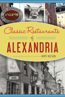 Classic Restaurants of Alexandria 1467141135 Book Cover