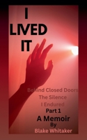 I Lived It B0FG7D1ZHY Book Cover