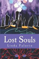 Lost Souls 1505512581 Book Cover