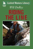 Riding the Line 1444843044 Book Cover