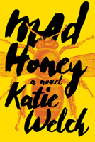 Mad Honey 1989496520 Book Cover