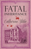 Fatal Inheritance 0749013222 Book Cover