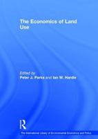 The Economics of Land Use 0754622223 Book Cover